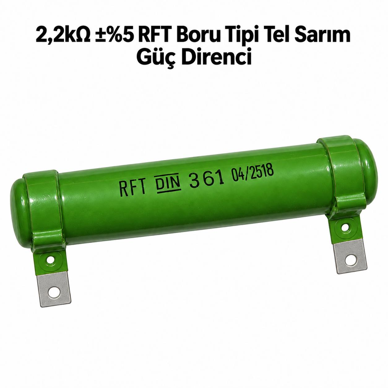 2,2kΩ ±%5 RFT Boru Tipi Tel Sarım Güç Direnci – Vidalı Montaj