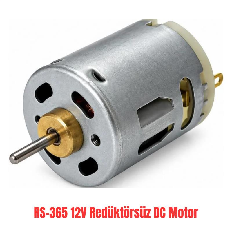 RS-365 12V Redüktörsüz DC Motor