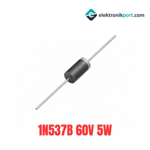 1N537B 60V 5W Zener Diyot